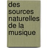 Des Sources Naturelles de La Musique door G. Paillard-Fernel