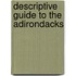 Descriptive Guide to the Adirondacks