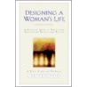 Designing a Woman's Life Study Guide by Judith Couchman