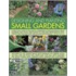 Designing and Planting Small Gardens