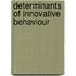 Determinants Of Innovative Behaviour