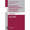 Development Of Multimodal Interfaces door Onbekend