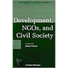 Development, Ngos, And Civil Society by Deborah Eade