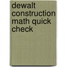 Dewalt Construction Math Quick Check door Christopher Prince