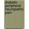 Diabetic Peripheral Neuropathic Pain door Onbekend