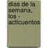 Dias de La Semana, Los - Acticuentos