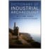 Dictionary Of Industrial Archaeology