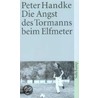 Die Angst des Tormanns beim Elfmeter door Peter Handke