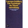 Die Psychologie der Moralentwicklung by Lawrence Kohlberg