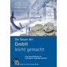 Die Steuer der GmbH - leicht gemacht by Hans-Dieter Schwind