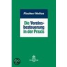 Die Vereinsbesteuerung in der Praxis by Daniel J. Fischer
