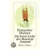 Die letzte Liebe des Monsieur Armand door Francoise Dorner