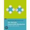 Die nächste industrielle Revolution by Michael Braungart