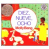 Diez, Nueve, Ocho = Ten, Nine, Eight door Molly Garrett Bang