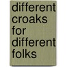 Different Croaks for Different Folks door Shinya Miyamoto