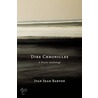 Dire Chronicles...A Poetic Anthology by Ivan Sean Barton