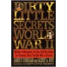 Dirty Little Secrets Of World War Ii door James F. Dunningan