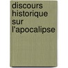 Discours Historique Sur L'Apocalipse door Abauzit
