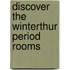 Discover The Winterthur Period Rooms