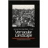 Discovering The Vernacular Landscape