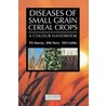 Diseases Of Small Grain Cereal Crops door Timothy Murray