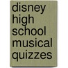 Disney  High School Musical  Quizzes by Unknown