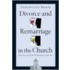 Divorce And Remarriage in the Church