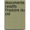 Documents Relatifs L'Histoire Du Cid door Hippolyte Lucas