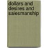 Dollars And Desires And Salesmanship