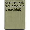 Dramen Xvi. Trauerspiele I, Nachlaß door Hugo von Hofmannsthal