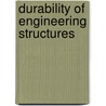 Durability of Engineering Structures door Jan Bijen