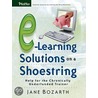 E-Learning Solutions On A Shoestring by Jane Bozarth