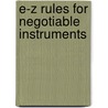 E-z Rules for Negotiable Instruments door Jeffrey S. Dweck