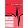 Ecg Diagnosis Made Easy [with Cdrom] door Romeo Vecht
