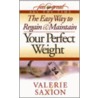 Easy Way to Regain and Maintain Your door Valerie Saxion