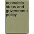 Economic Ideas and Government Policy