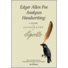 Edgar Allan Poe Analyzes Handwriting door Edgar Allan Poe