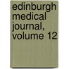 Edinburgh Medical Journal, Volume 12 door Onbekend