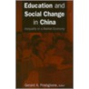 Education And Social Change In China by Gerard A. Postiglione