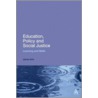 Education, Policy and Social Justice door James Avis