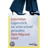 Eigentlich ist alles schief gelaufen door Julia Onken