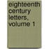 Eighteenth Century Letters, Volume 1