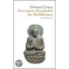 Eine kurze Geschcihte des Buddhismus by Edward Conze