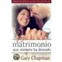 El Matrimonio Que Siempre Ha Deseado