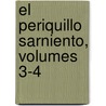 El Periquillo Sarniento, Volumes 3-4 door Jos Joaqun Fernndez Lizardi