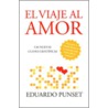 El Viaje al Amor/The Journey to Love by Punset Eduardo