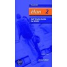 Elan 2 Wjec A2 Self-study Guide & Cd door Marian Jones