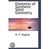 Elements Of Synthetic Solid Geometry door Nathan Fellowes Dupuis