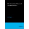 Elements of Classical Thermodynamics door Alfred Brian Pippard