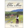 Ellie Mae from the Hills of Arkansas by Daisy Fuqua